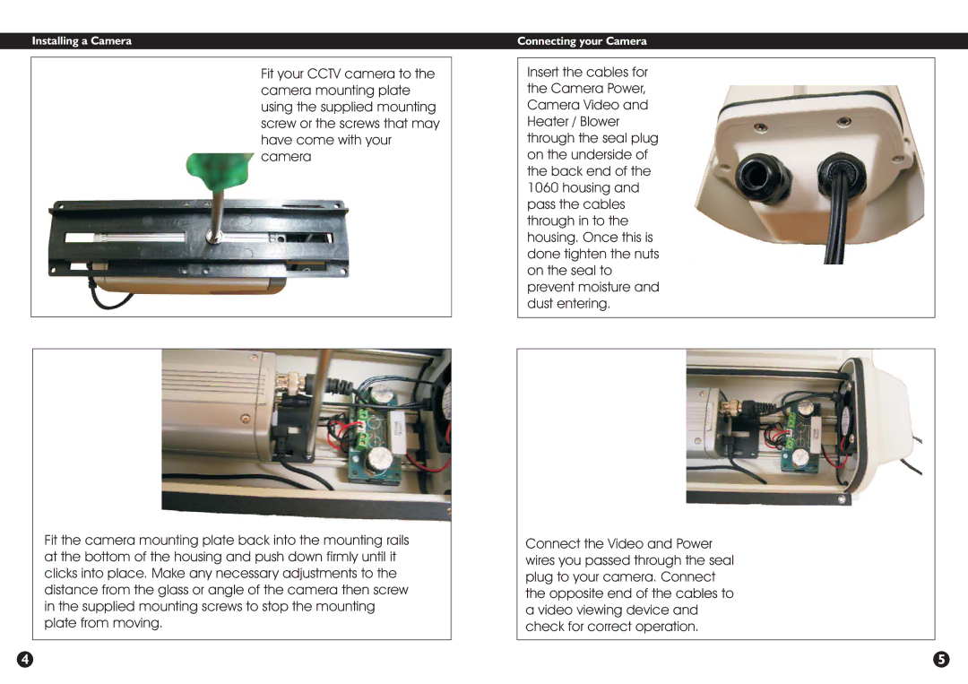 Swann 1060 warranty Installing a Camera 