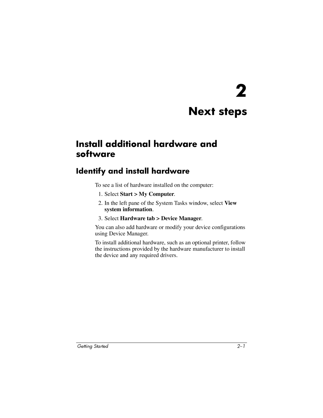 Swann 410769-001 manual Next steps, Install additional hardware and software, Identify and install hardware 