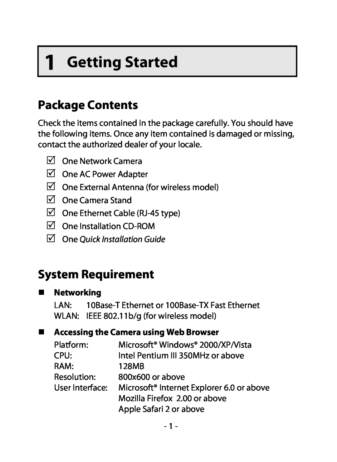 Swann 500 Getting Started, Package Contents, System Requirement, „Networking, „Accessing the Camera using Web Browser 