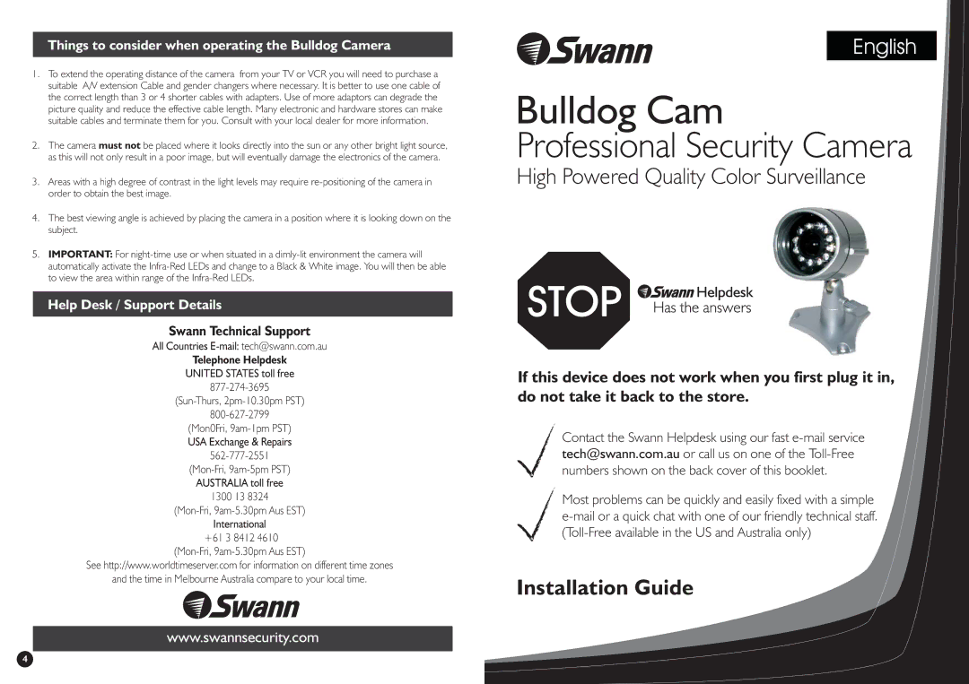 Swann manual Things to consider when operating the Bulldog Camera, Help Desk / Support Details 