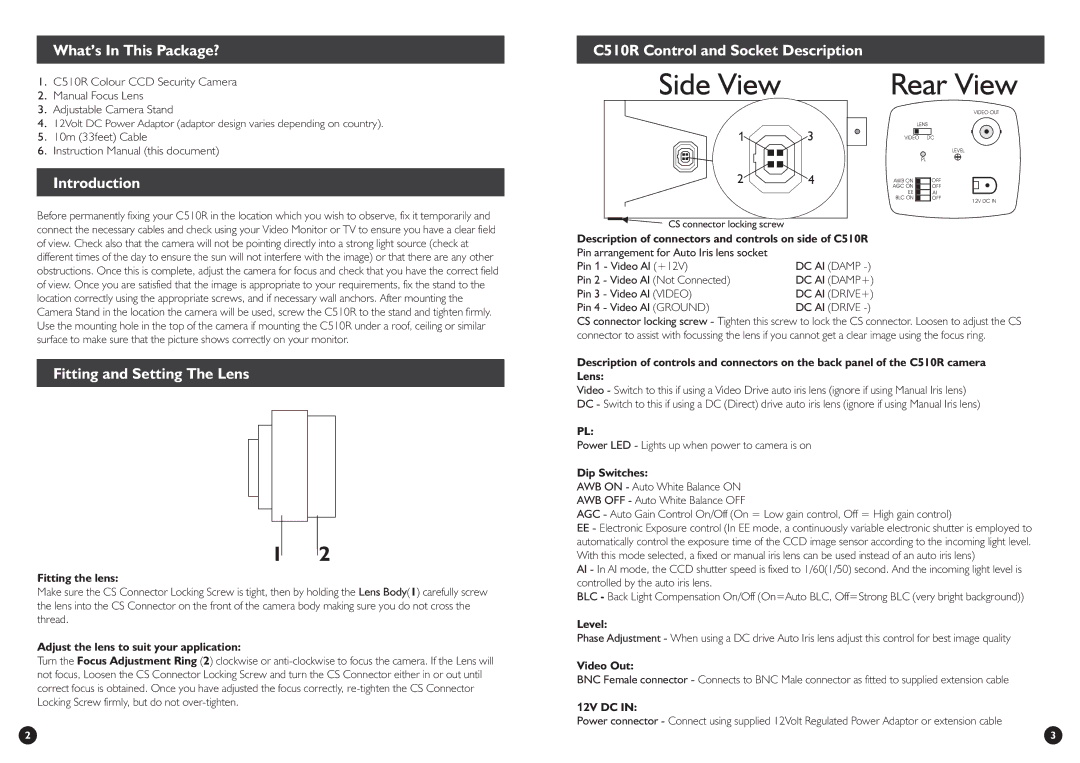 Swann C-510R What’s In This Package?, C510R Control and Socket Description, Introduction, Fitting and Setting The Lens 