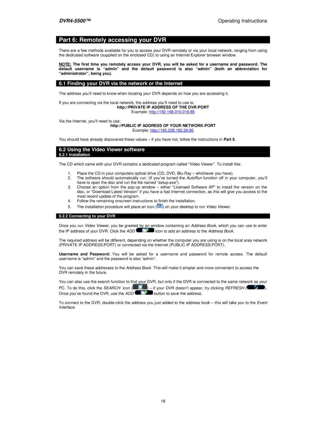 Swann DVR4-5500 manual Part 6 Remotely accessing your DVR, Finding your DVR via the network or the Internet, Installation 