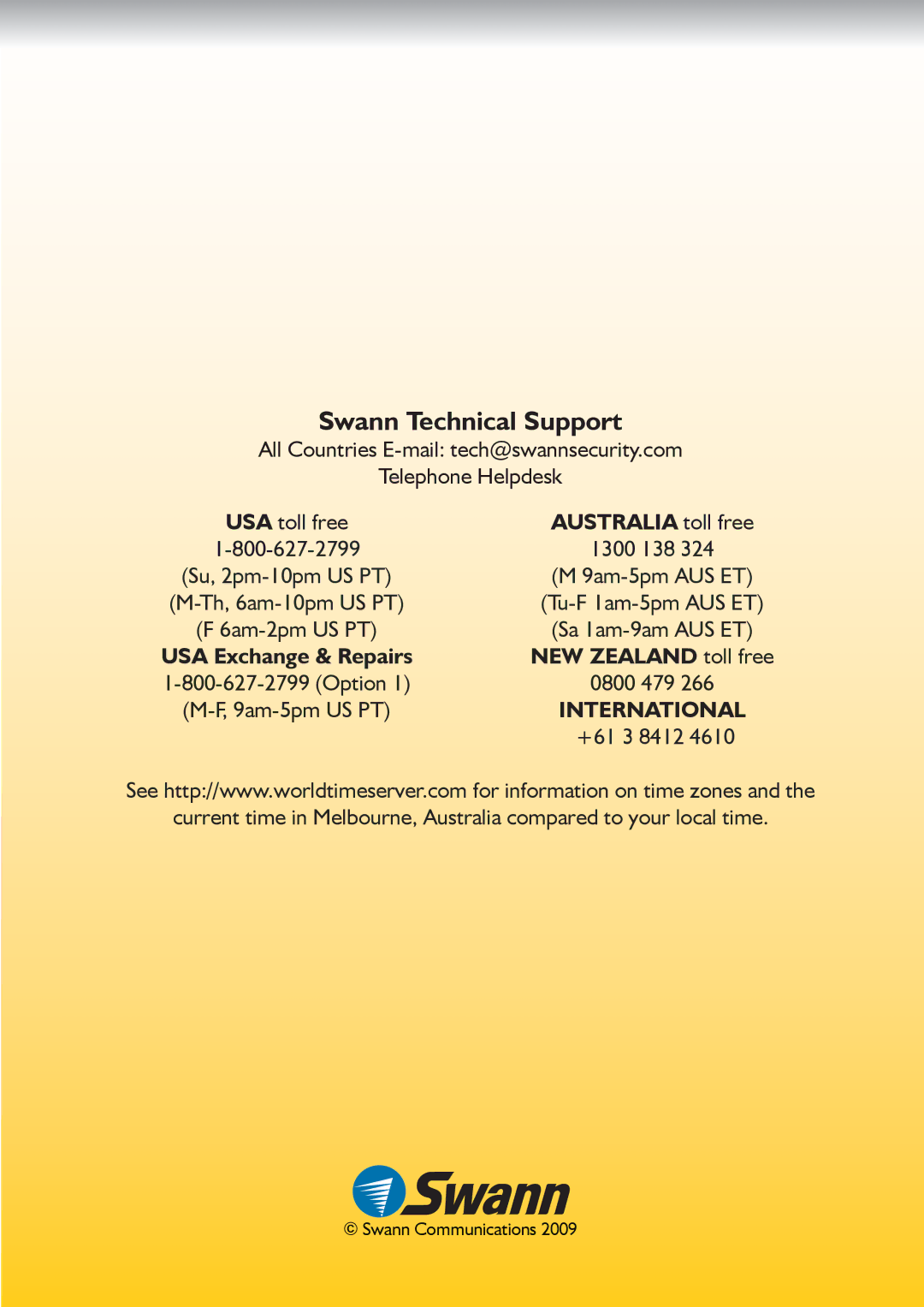 Swann DVR4-5500 manual Swann Technical Support 