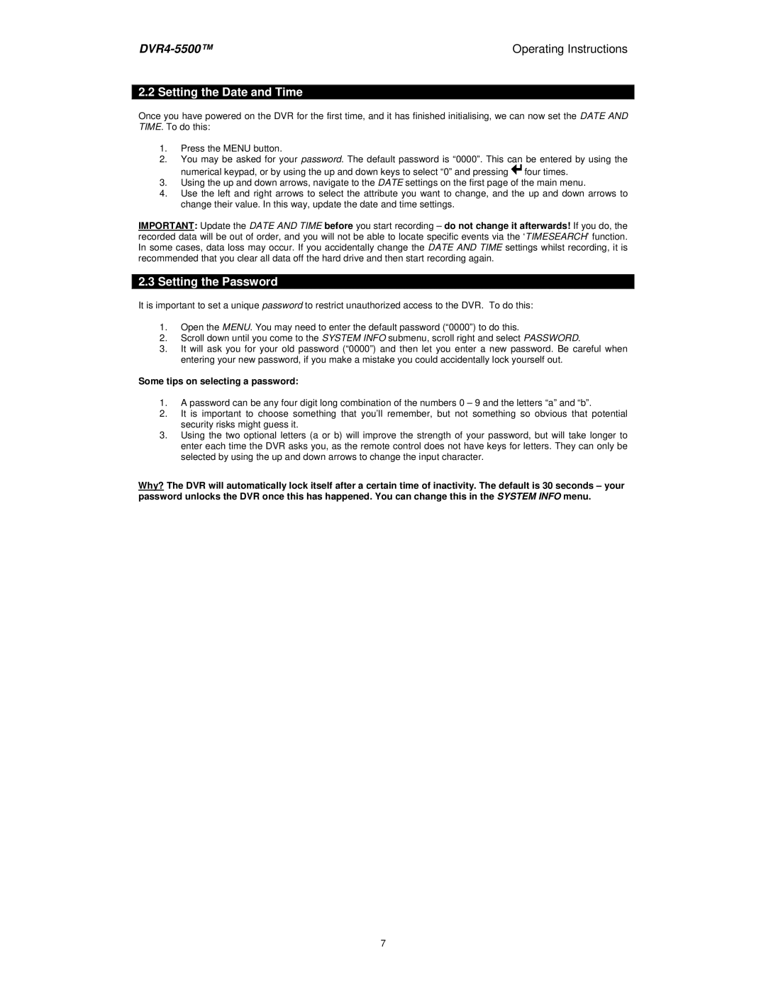 Swann DVR4-5500 manual Setting the Date and Time, Setting the Password, Some tips on selecting a password 