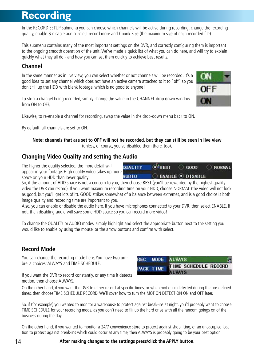 Swann DVR8-2500 manual Recording, Channel, Changing Video Quality and setting the Audio, Record Mode 