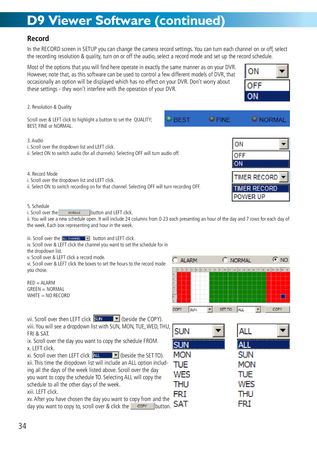 Swann DVR8-2500 manual Record 