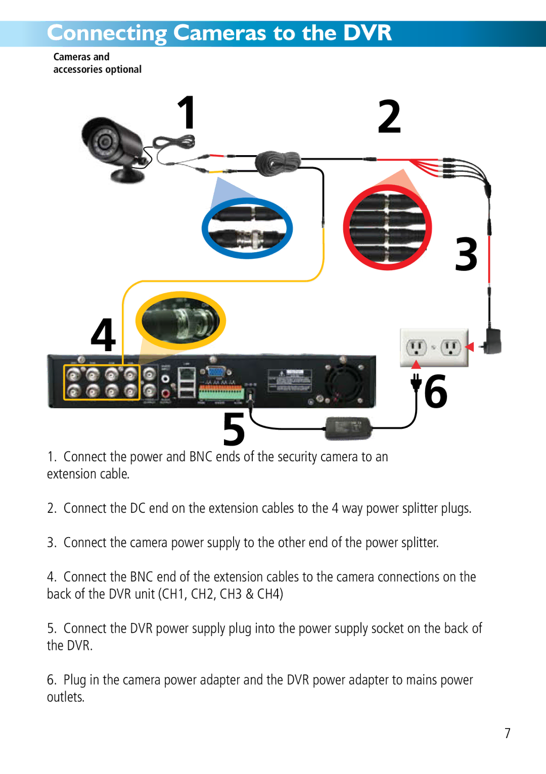 Swann DVR8-2500 manual Connecting Cameras to the DVR 