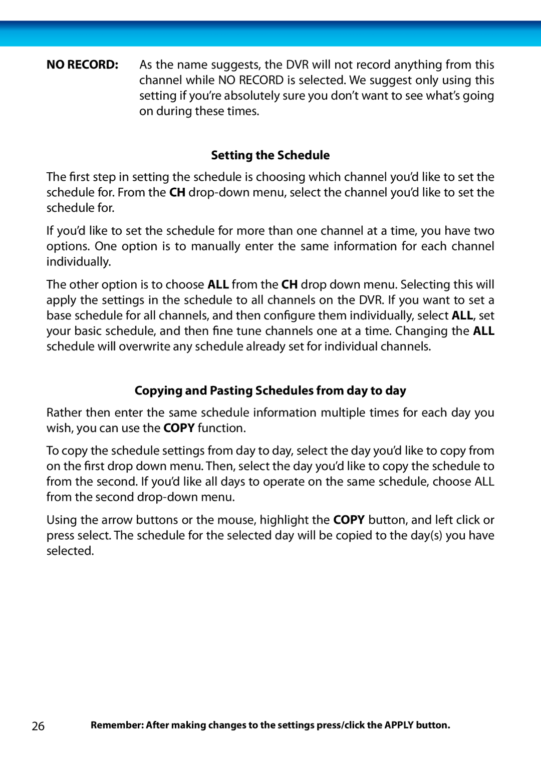 Swann H.264 manual Setting the Schedule, Copying and Pasting Schedules from day to day 