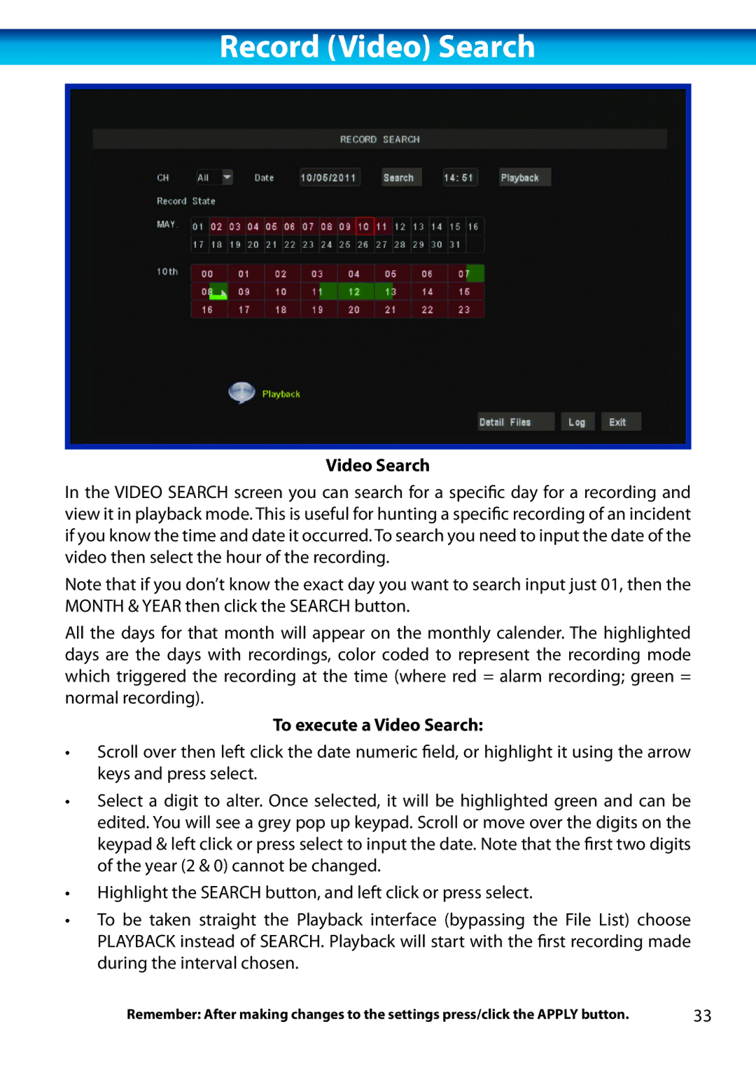 Swann H.264 manual Record Video Search, To execute a Video Search 