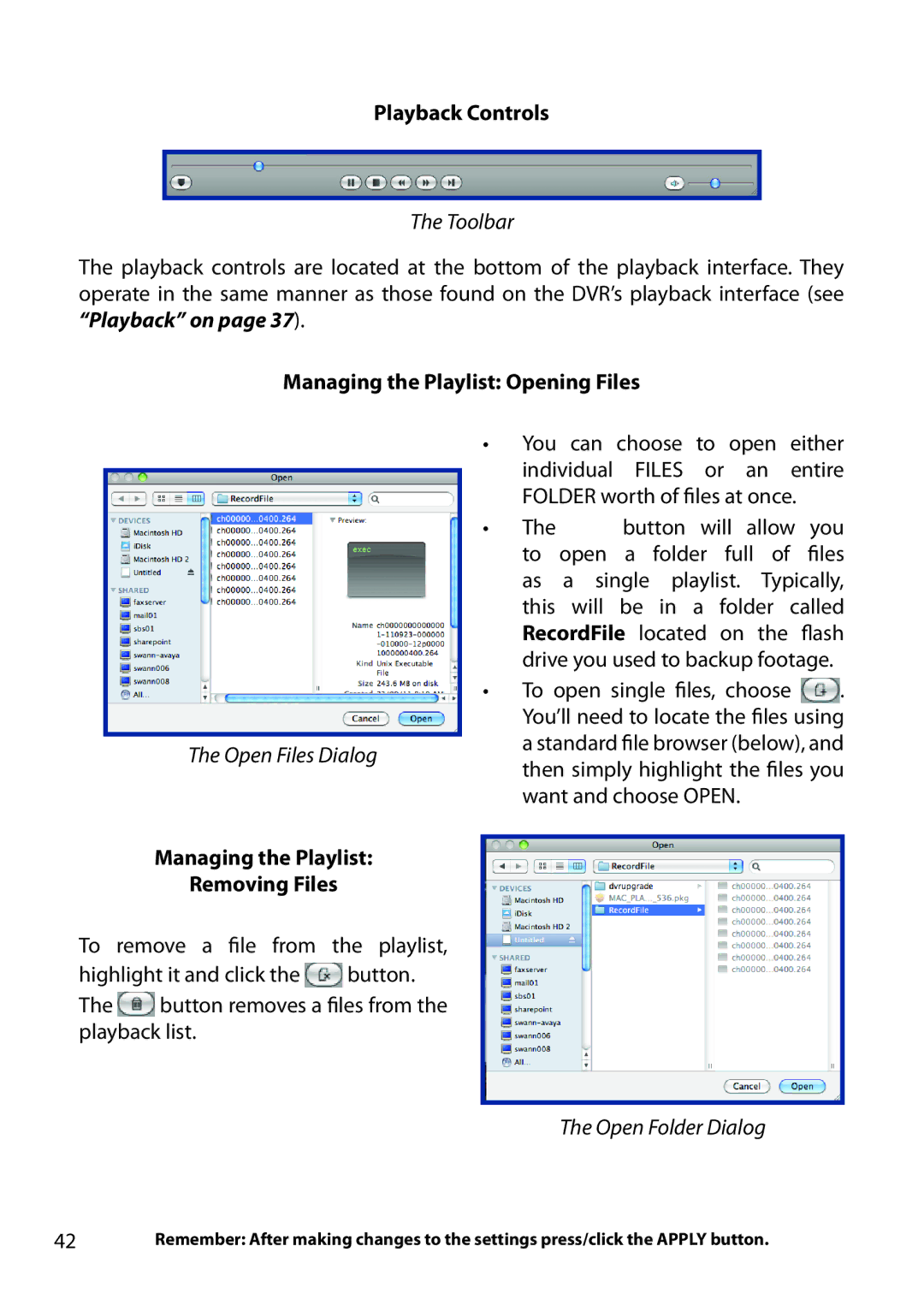 Swann H.264 manual Managing the Playlist Opening Files, Managing the Playlist Removing Files 