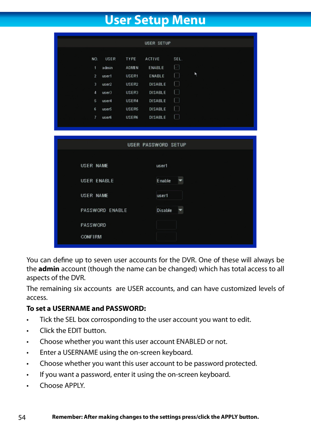 Swann H.264 manual User Setup Menu, To set a Username and Password 