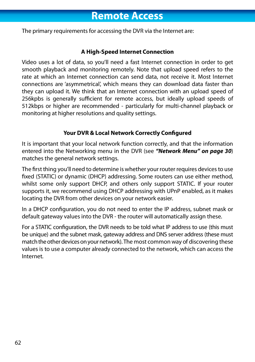 Swann H.264 manual Remote Access, High-Speed Internet Connection, Your DVR & Local Network Correctly Configured 