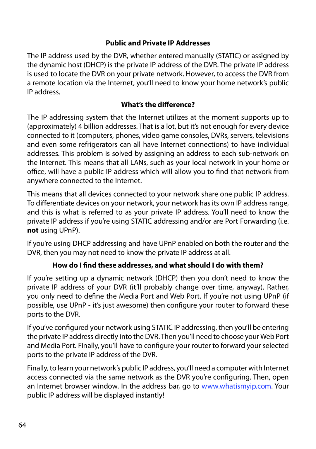 Swann H.264 manual Remote Access IP addresses, Public and Private IP Addresses, What’s the difference? 