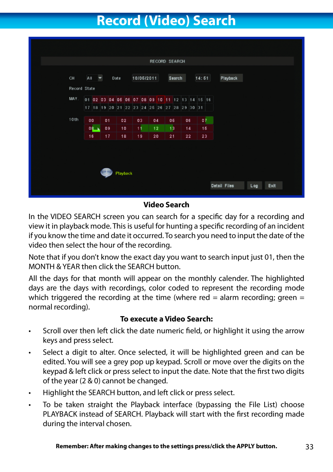 Swann H.264 manual Record Video Search, To execute a Video Search 