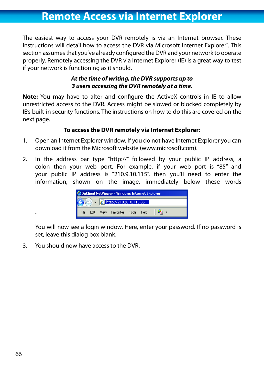 Swann H.264 manual Remote Access via Internet Explorer, To access the DVR remotely via Internet Explorer 