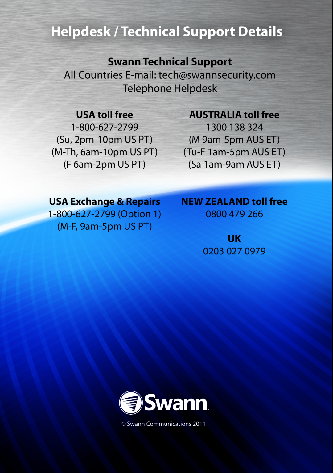Swann H.264 Helpdesk / Technical Support Details, USA toll free, AUSTRALIA toll free, NEW ZEALAND toll free, 0800 479 