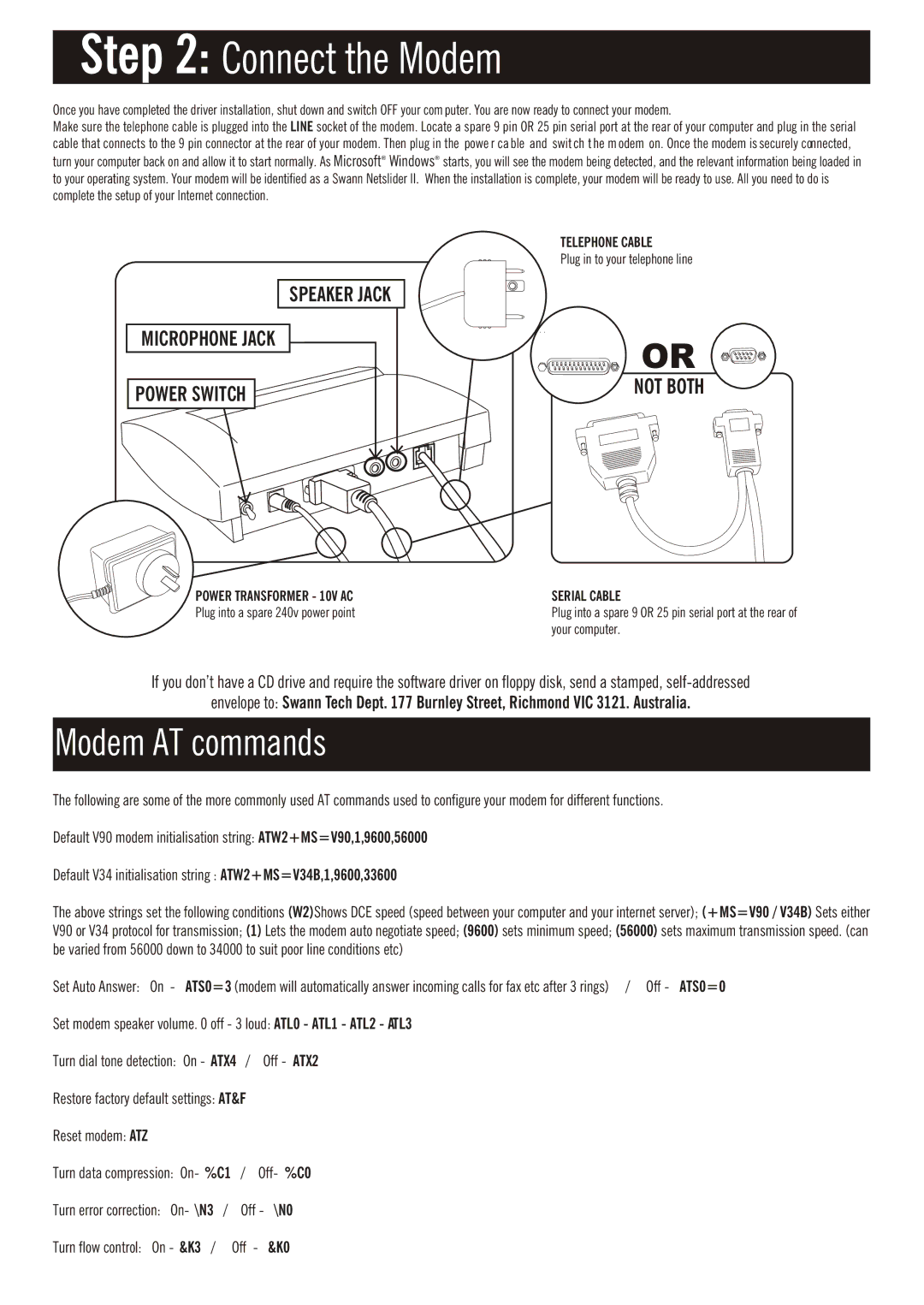 Swann II manual Connect the Modem, Not Both 