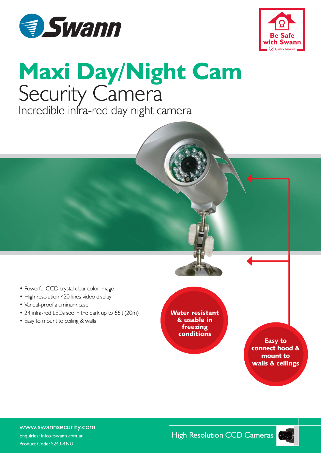 Swann manual High Resolution CCD Cameras, Enquiries info@swann.com.au, Product Code S243-4NU, Maxi Day/Night Cam 