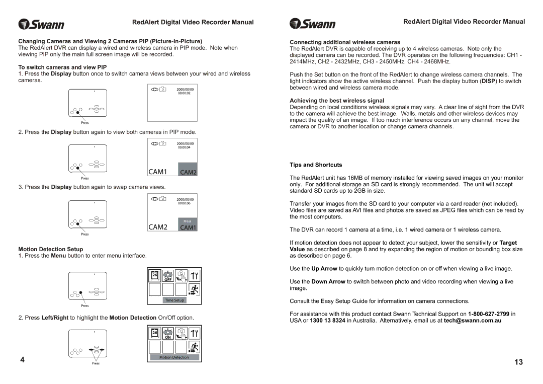 Swann Single Channel Digital Security Recorder warranty To switch cameras and view PIP, Tips and Shortcuts 