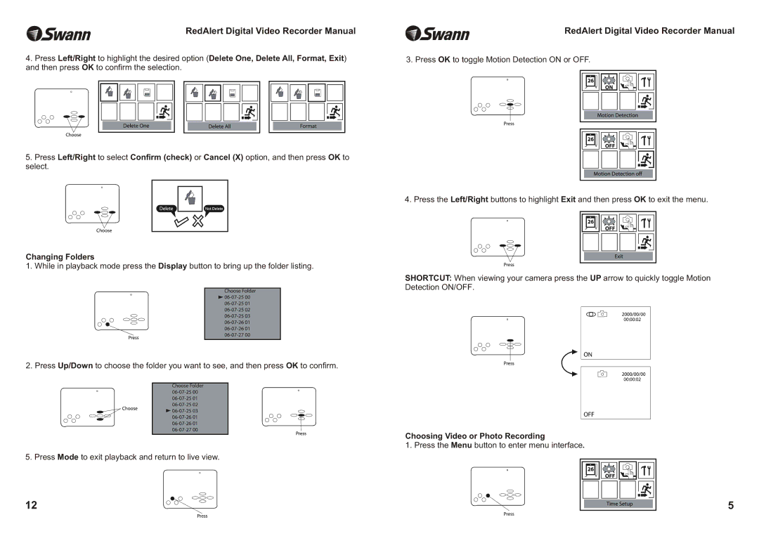 Swann Single Channel Digital Security Recorder warranty Press the Menu button to enter menu interface 