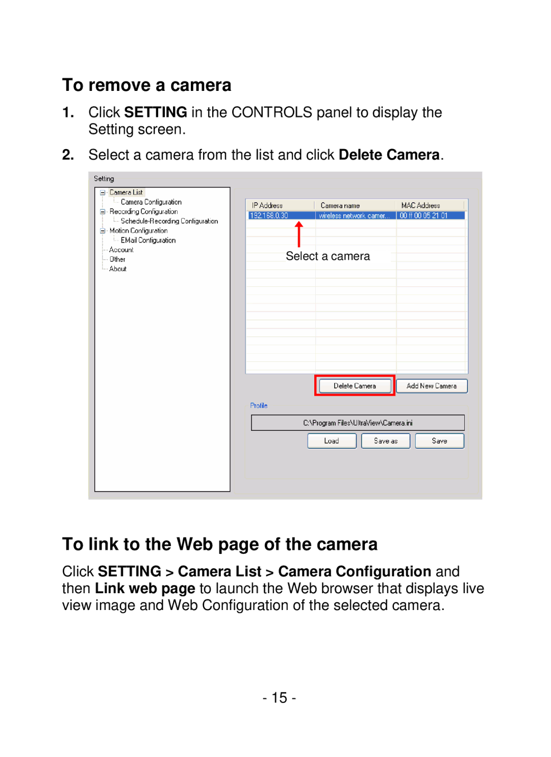 Swann SW211-WIP, SW111-WIP user manual To remove a camera, To link to the Web page of the camera 