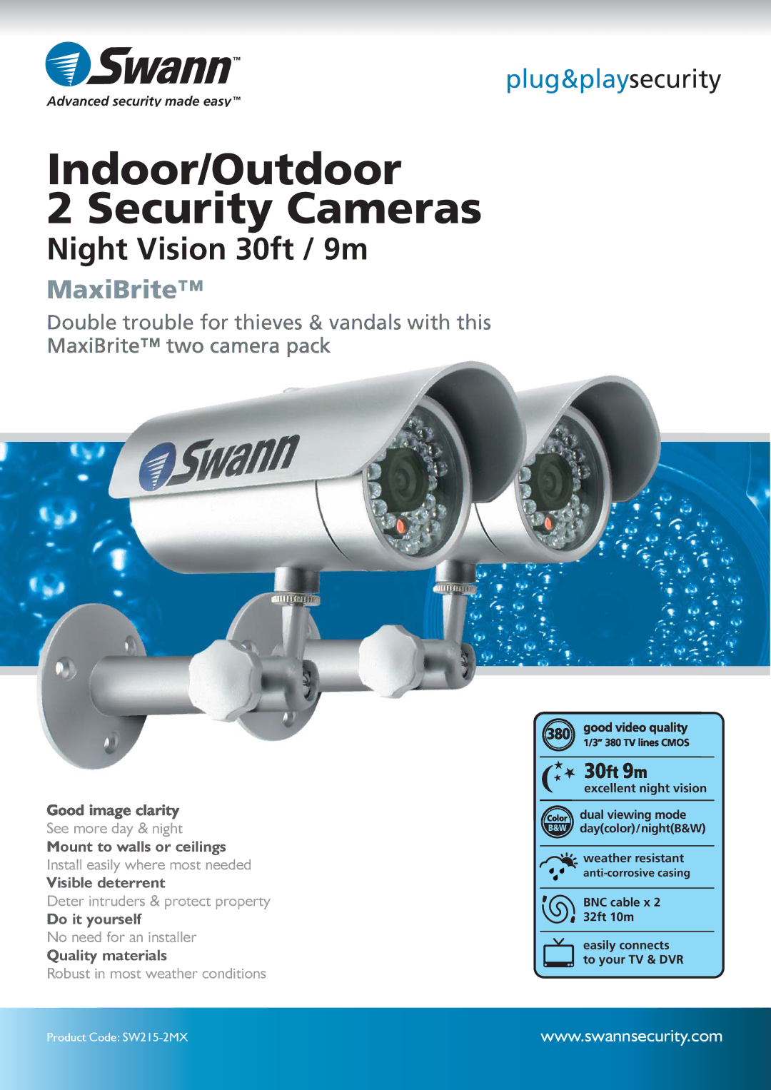 Swann SW215-2MX manual Indoor/Outdoor Security Cameras 