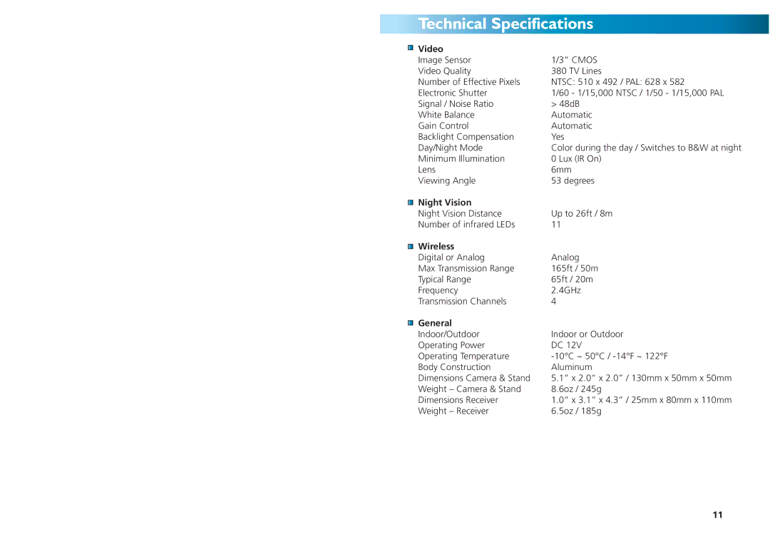 Swann SW231-WCX, SW231-WDC, SW231-WOY, SW233-W2B, SW231-WCH Technical Specifications, Video, Night Vision, Wireless, General 