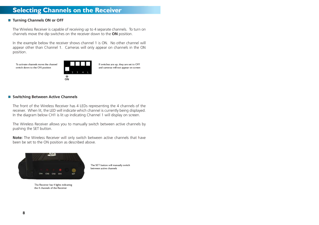 Swann SW231-WOY Selecting Channels on the Receiver, Turning Channels on or OFF, Switching Between Active Channels 