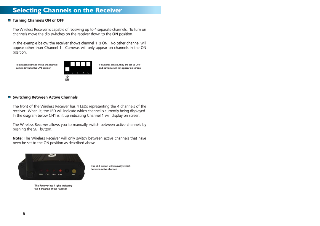 Swann SW231-WOY Selecting Channels on the Receiver, Turning Channels ON or OFF, Switching Between Active Channels 