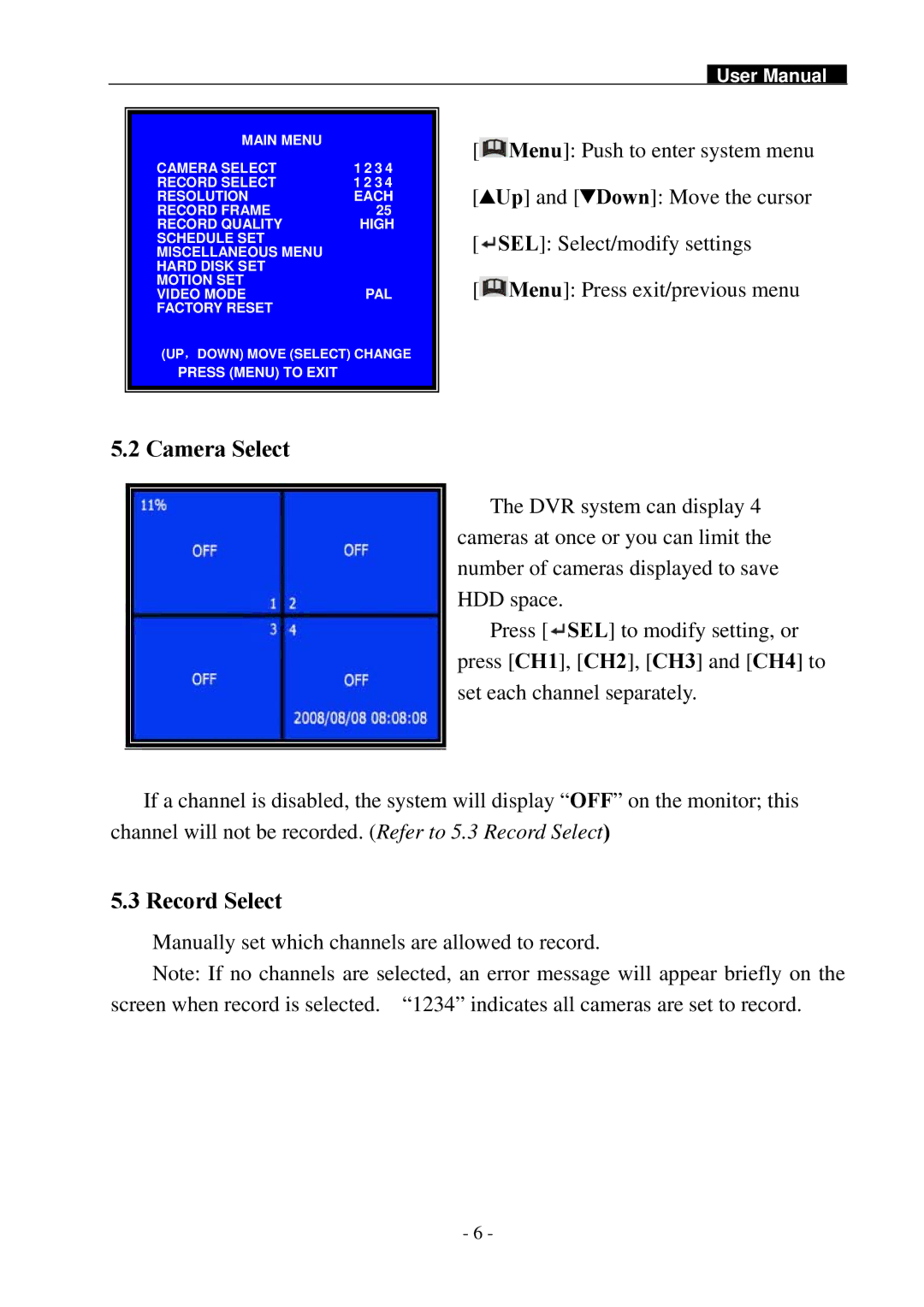 Swann SW242-2LP user manual Camera Select, Record Select 