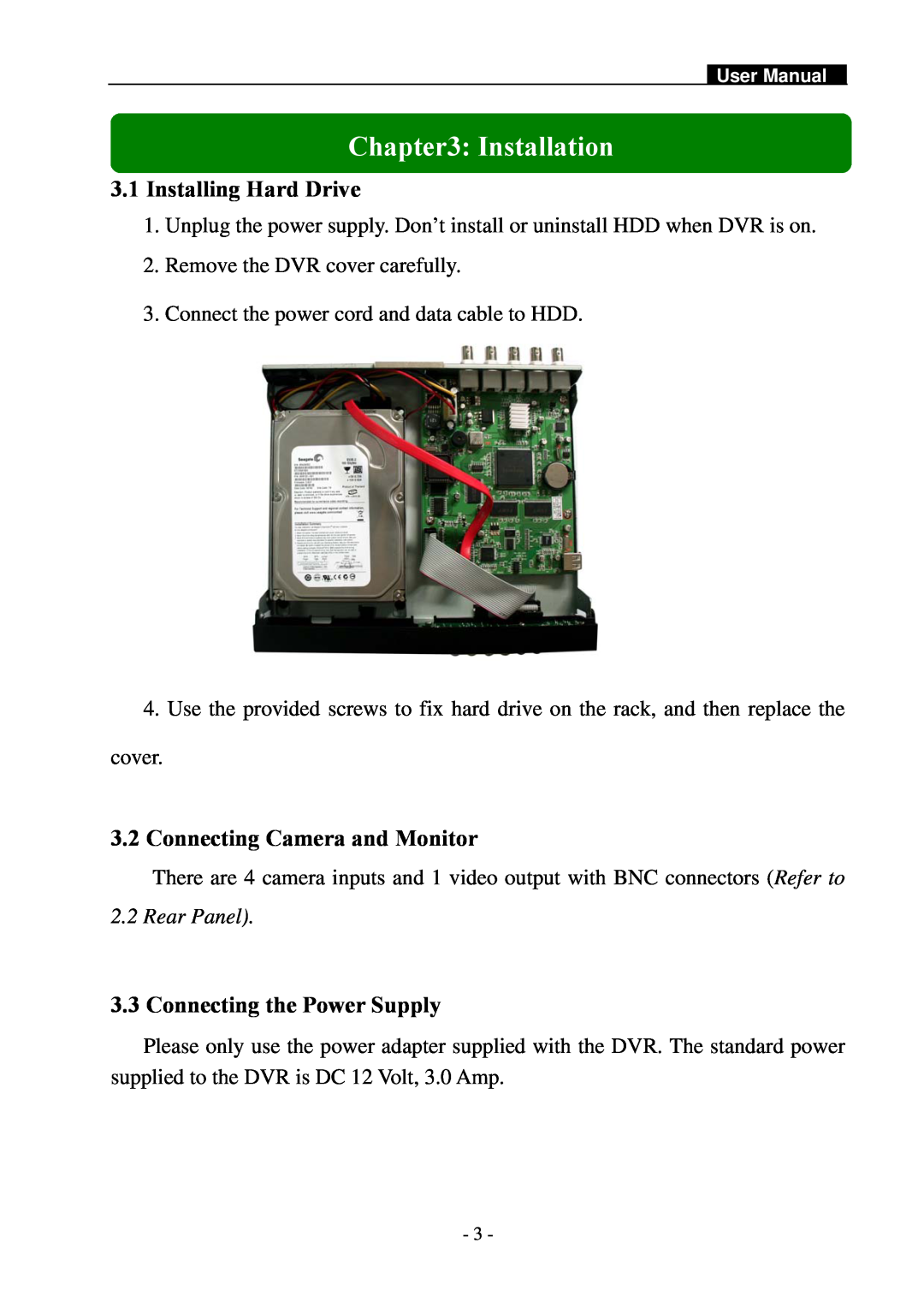 Swann SW242-2LP user manual Installation, Installing Hard Drive, Connecting Camera and Monitor, Connecting the Power Supply 