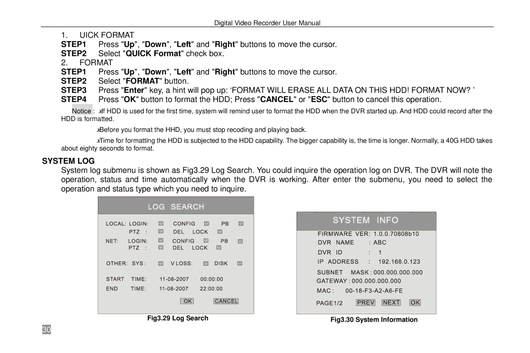 Swann SW242-6T4, P-6T4 manual Uick Format, System LOG 