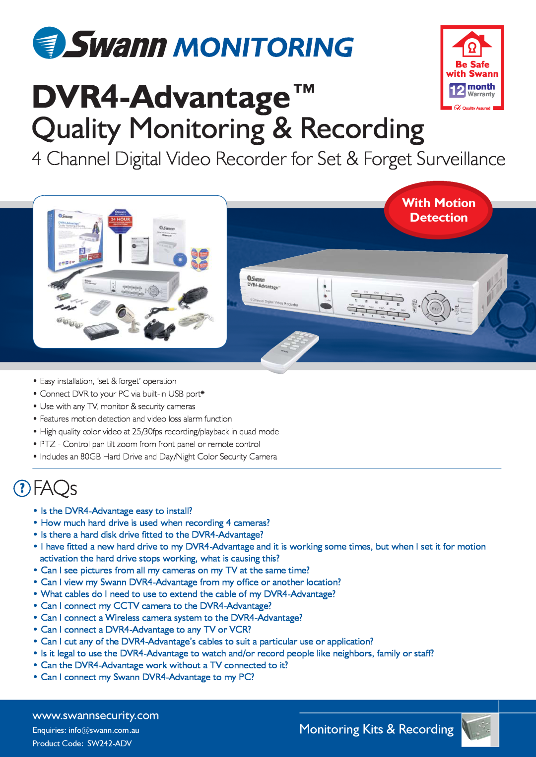Swann SW242-ADV warranty Monitoring Kits & Recording, DVR4-Advantage 12 monthWarranty, Quality Monitoring & Recording 
