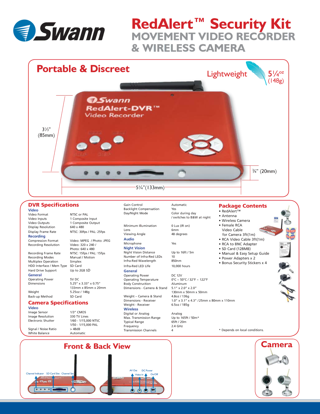 Swann SW242-WDW manual Portable & Discreet, DVR Speciﬁcations, Package Contents, Camera Speciﬁcations 