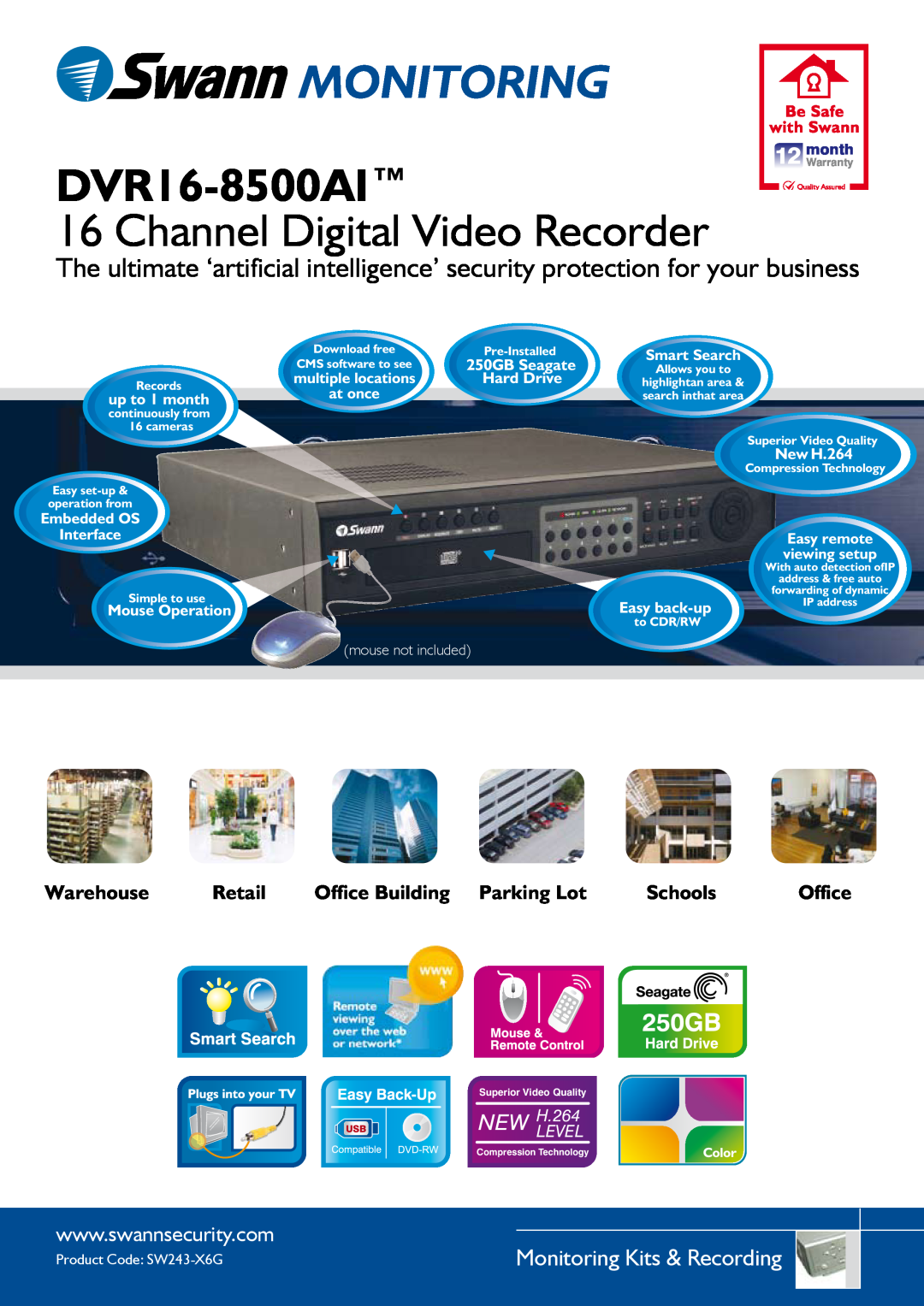 Swann SW243-X6G warranty Monitoring Kits & Recording, DVR16-8500AI, Channel Digital Video Recorder, Warehouse, Retail 