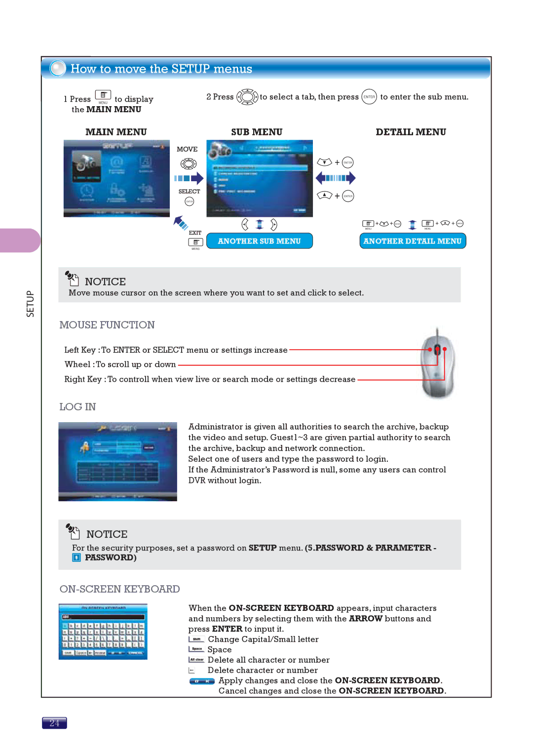 Swann SW244-8ML manual How to move the Setup menus, Password 