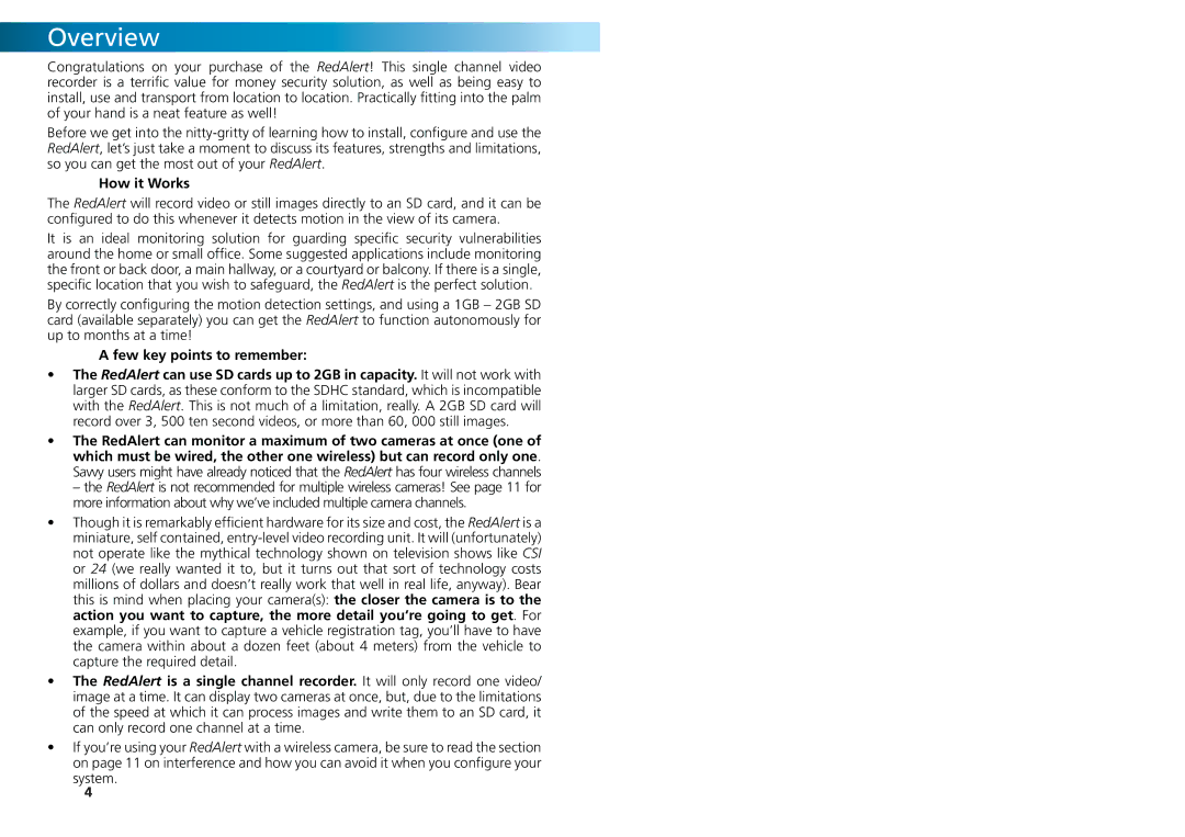 Swann SW244-WDW, SW244-WDS, SW242-WRA, SW242-WDV warranty Overview, How it Works, Few key points to remember 