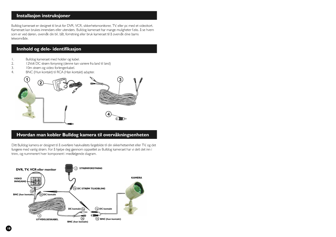 Swann SW244-X6C manual Installasjon instruksjoner, Innhold og dele- identifikasjon 