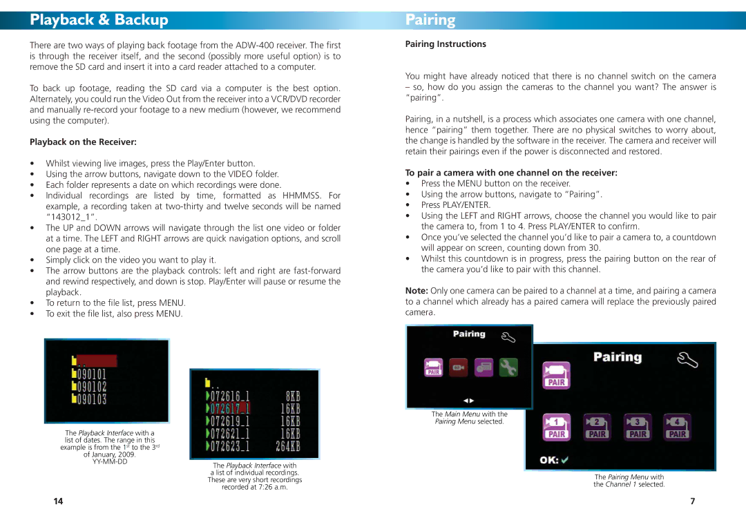 Swann SW344DWD warranty PlaybackUsing the&SoftwareBackup, Playback on the Receiver, Pairing Instructions 