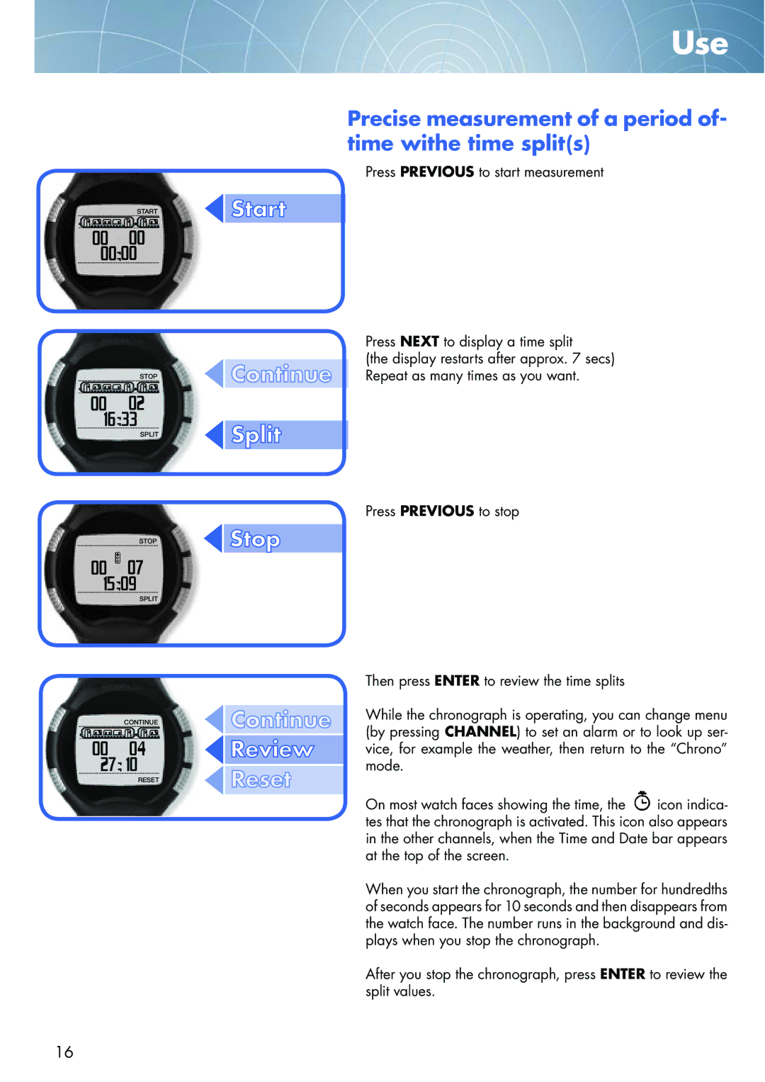 Swatch NONE manual Precise measurement of a period of- time withe time splits 