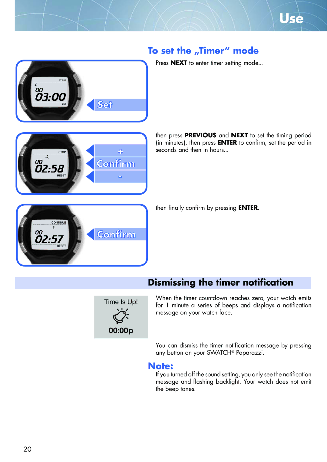 Swatch NONE manual To set the „Timer mode, Dismissing the timer notification 