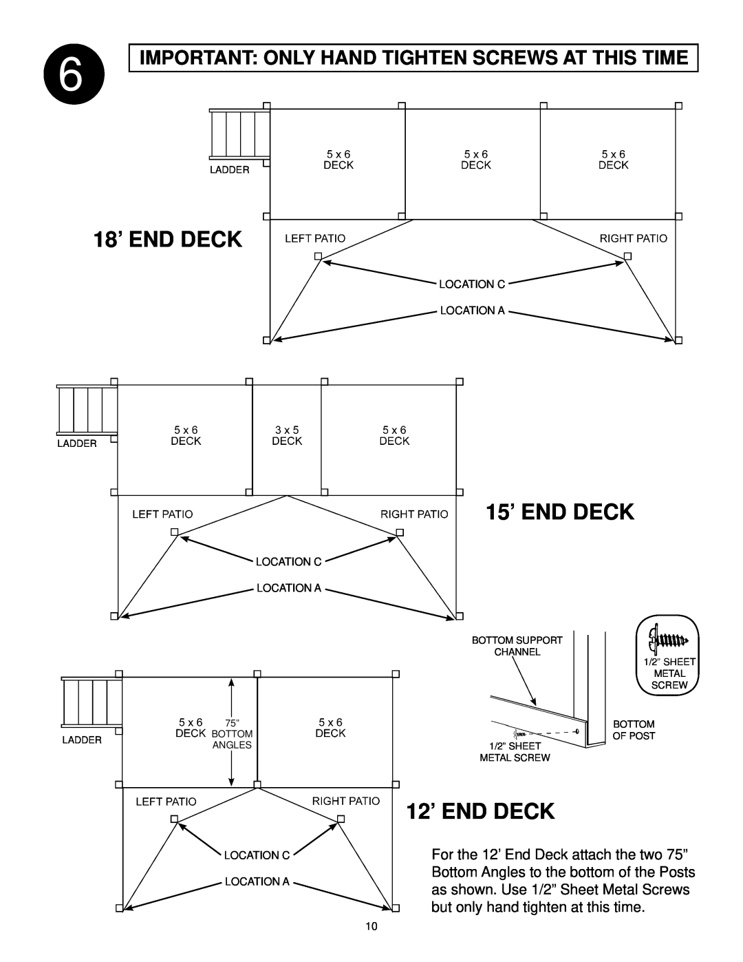 Swim'n Play end deck 18’ END DECK, 15’ END DECK, 12’ END DECK, Important: Only Hand Tighten Screws At This Time, Ladder 