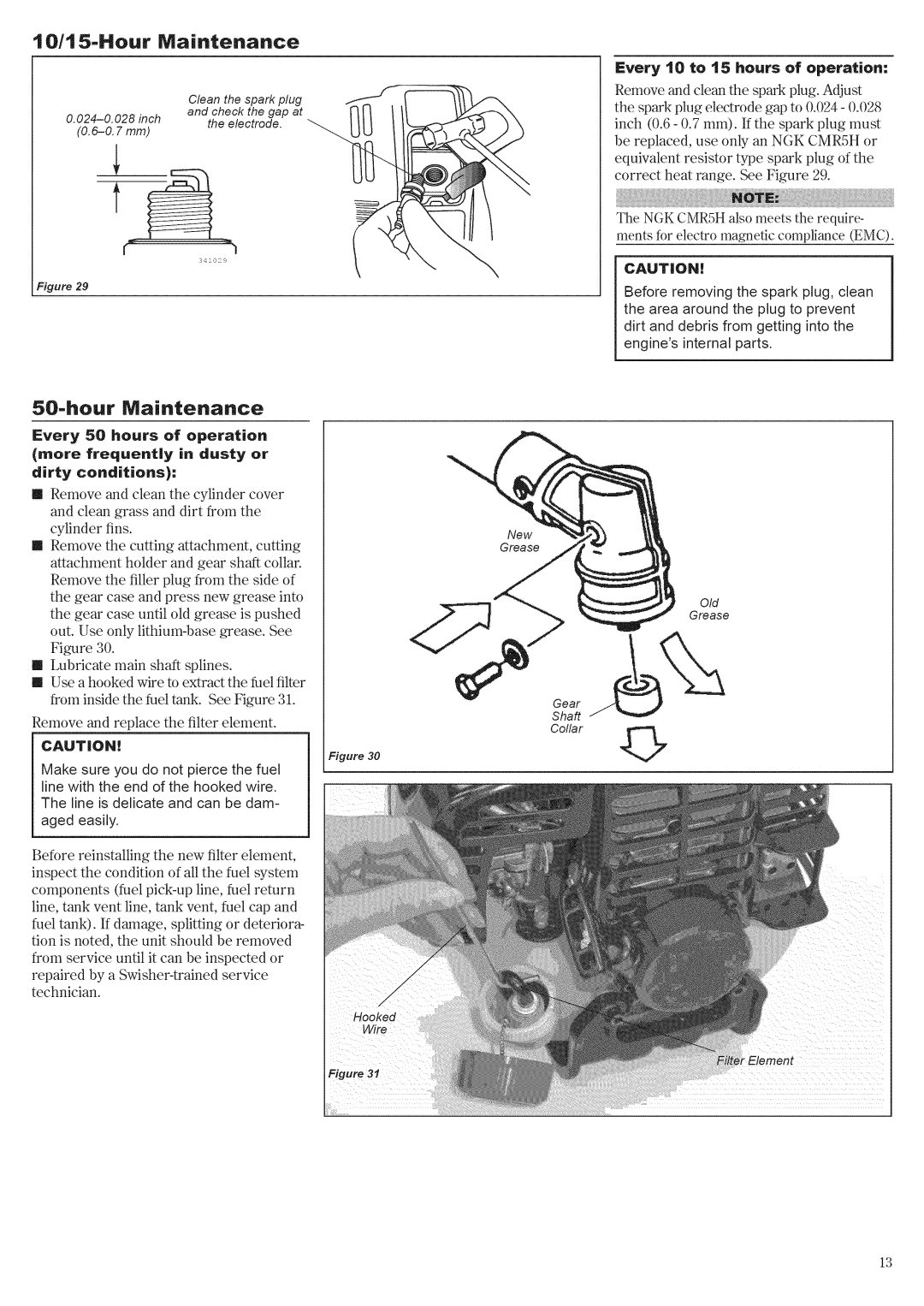 Swisher E4-S3000 manual 10/15-Hour Maintenance, Every 10 to 15 hours of operation 