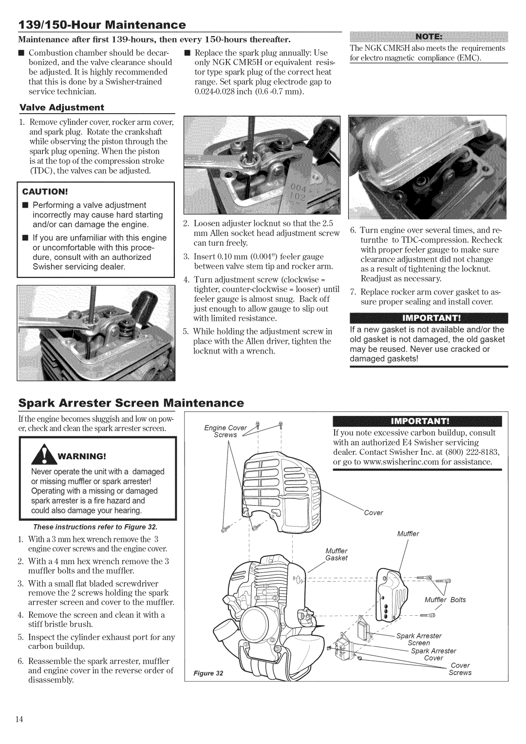 Swisher E4-S3000 manual 139/150-Hour Maintenance, Spark Attester Screen Maintenance, Valve Adjustment 