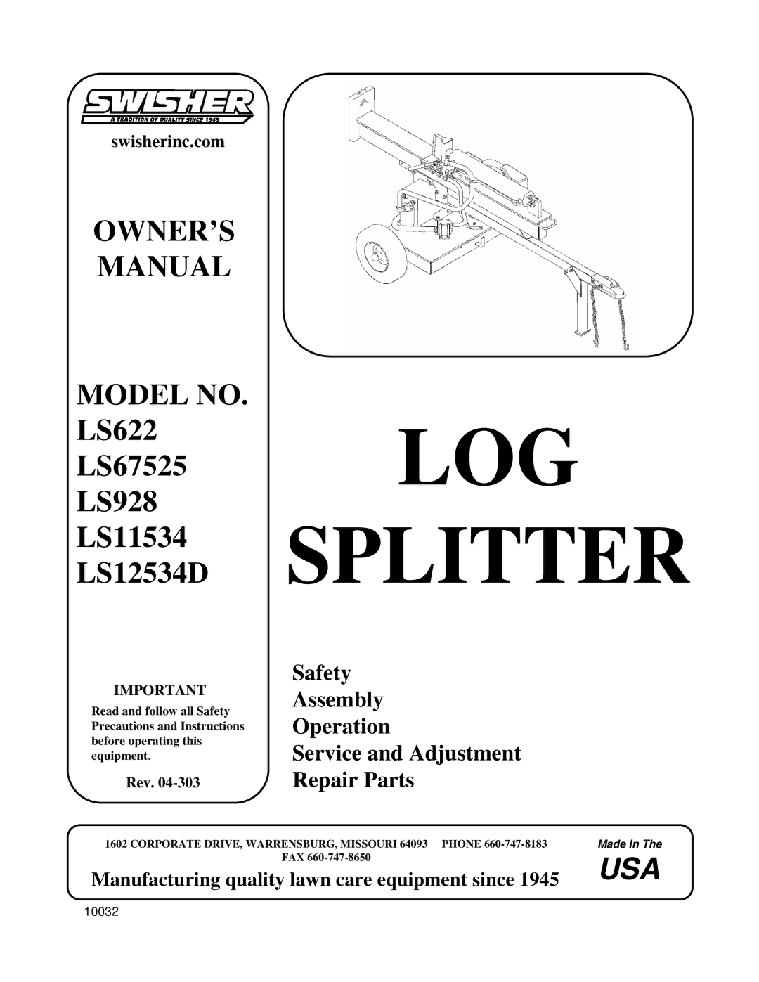 Swisher LS12534D, LS622, LS57525, LS928, LS11534, LS622, LS826, LS934, LS10534D manual LOG Splitter 