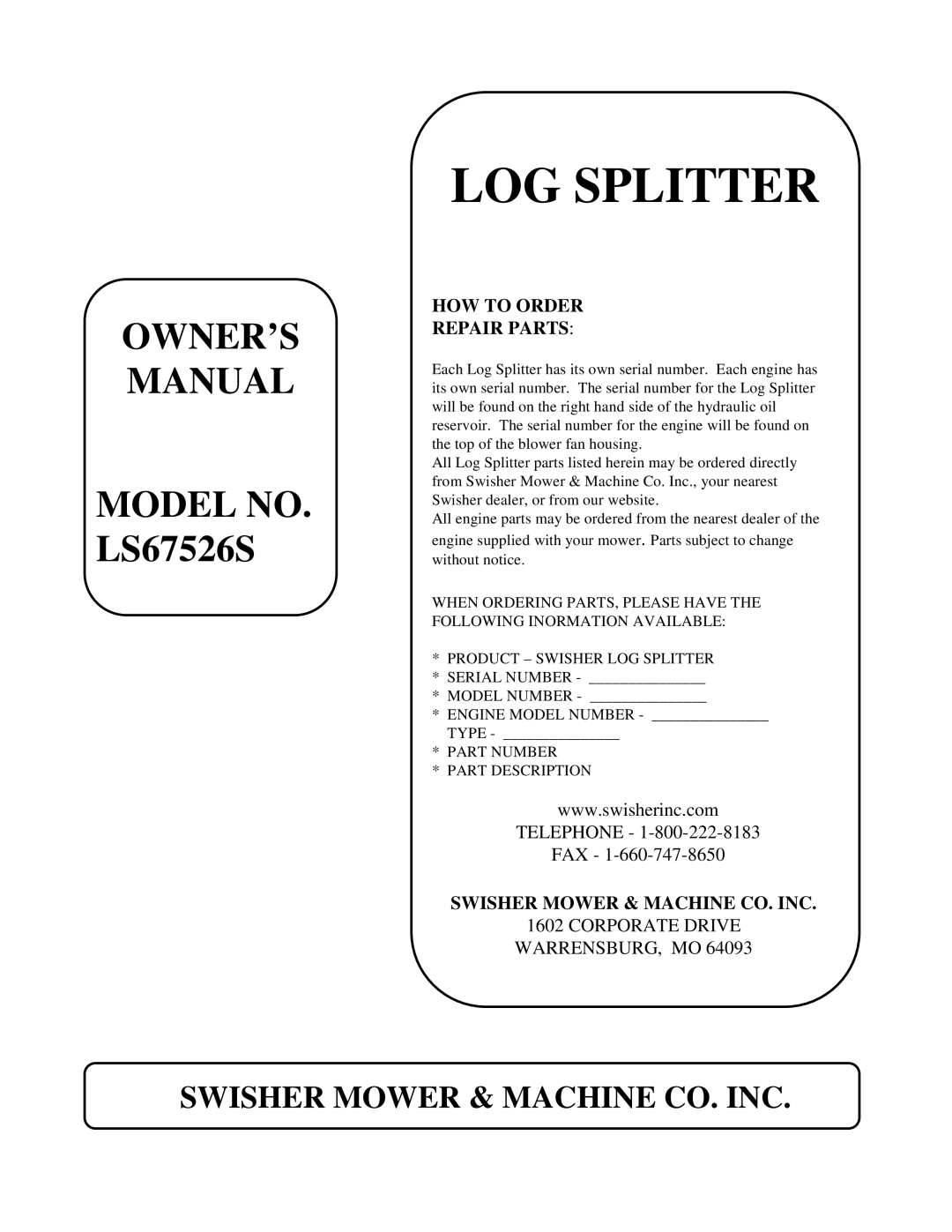 Swisher LS67526S manual Logsplitter 