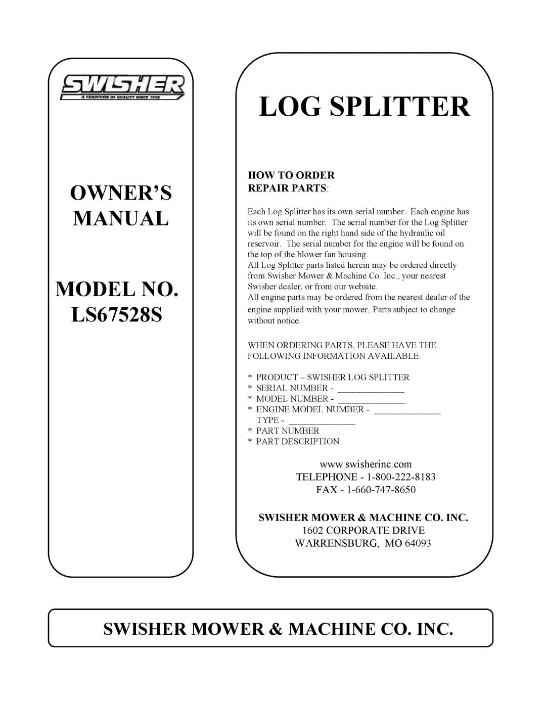 Swisher LS67528S owner manual LOG Splitter 