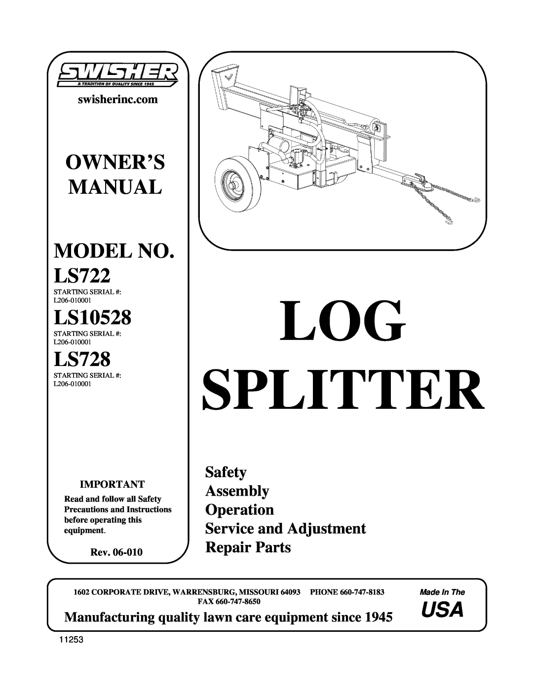 Swisher manual Owner’S Manual, LS10528, LS728, MODELNO. LS722, Log Splitter, RepairParts, swisherinc.com, Rev.06-010 