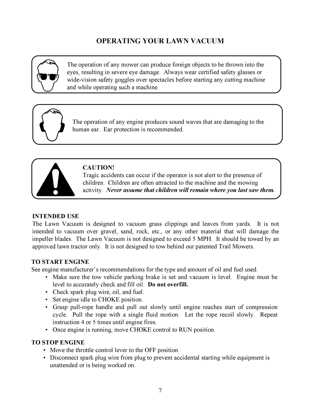 Swisher LV5537, LV5537S owner manual Operating Your Lawn Vacuum, Intended USE, To Start Engine, To Stop Engine 