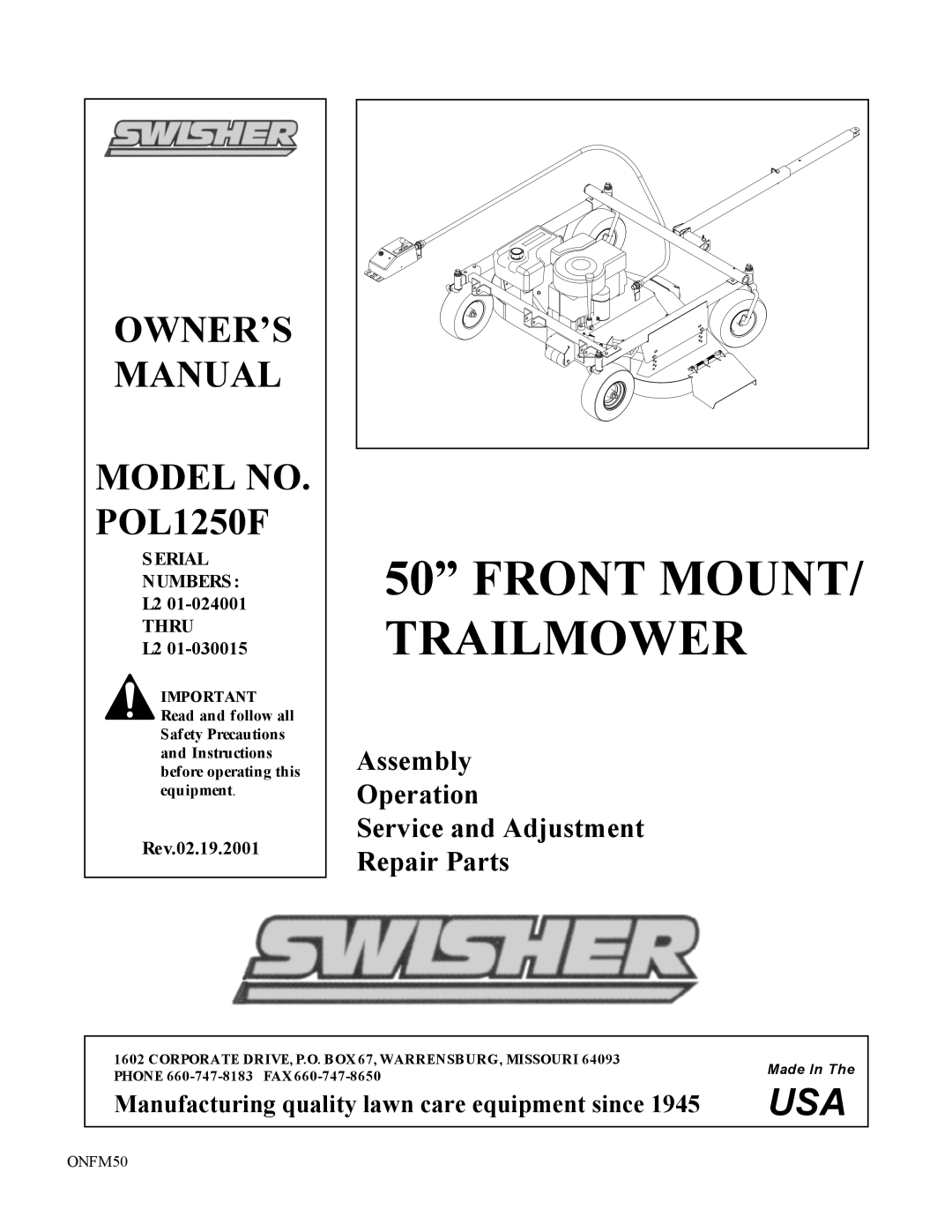 Swisher pol1250f owner manual SERIAL NUMBERS L2 THRU L2, Rev.02.19.2001, 50” FRONT MOUNT/ TRAILMOWER, Made In The 